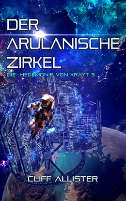 Abbildung von Allister | Der Arulanische Zirkel | 1. Auflage | 2023 | beck-shop.de