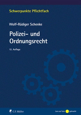 Abbildung von Schenke | Polizei- und Ordnungsrecht | 12. Auflage | 2023 | beck-shop.de