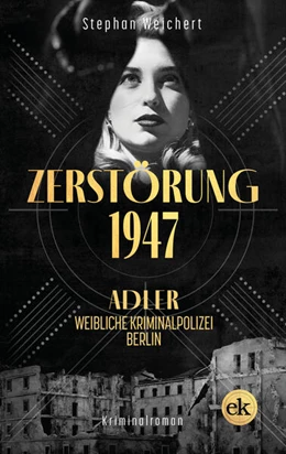 Abbildung von Weichert | Zerstörung, 1947 | 1. Auflage | 2023 | beck-shop.de