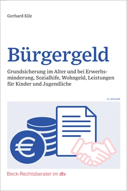 Abbildung von Kilz | Bürgergeld | 14. Auflage | 2024 | beck-shop.de