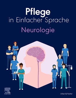 Abbildung von Pflege in Einfacher Sprache: Neurologie | 1. Auflage | 2023 | beck-shop.de