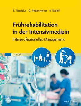 Abbildung von Nessizius / Nydahl | Frührehabilitation in der Intensivmedizin | 2. Auflage | 2023 | beck-shop.de
