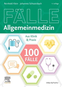 Abbildung von Klein / Schwarzbach | 100 Fälle Allgemeinmedizin | 4. Auflage | 2023 | beck-shop.de