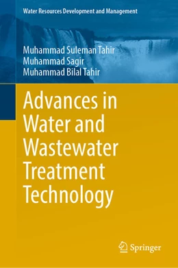 Abbildung von Tahir / Sagir | Advances in Water and Wastewater Treatment Technology | 1. Auflage | 2023 | beck-shop.de