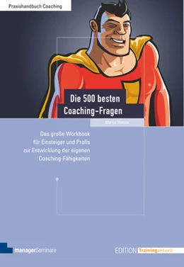 Abbildung von Wehrle | Die 500 besten Coaching-Fragen | 9. Auflage | 2024 | beck-shop.de