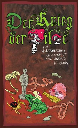 Abbildung von Kurkov | Der Krieg der Pilze | 1. Auflage | 2023 | beck-shop.de