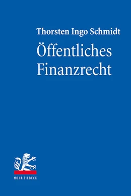Abbildung von Schmidt | Öffentliches Finanzrecht | 1. Auflage | 2023 | beck-shop.de