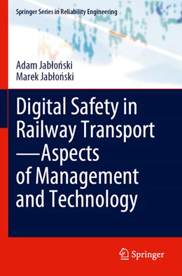 Abbildung von Jablonski | Digital Safety in Railway Transport—Aspects of Management and Technology | 1. Auflage | 2023 | beck-shop.de