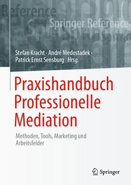 Abbildung von Kracht / Niedostadek | Praxishandbuch Professionelle Mediation | 1. Auflage | 2023 | beck-shop.de