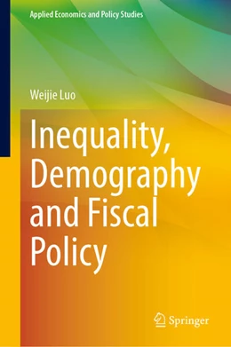 Abbildung von Luo | Inequality, Demography and Fiscal Policy | 1. Auflage | 2023 | beck-shop.de