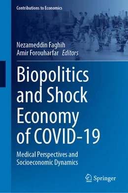 Abbildung von Faghih / Forouharfar | Biopolitics and Shock Economy of COVID-19 | 1. Auflage | 2023 | beck-shop.de