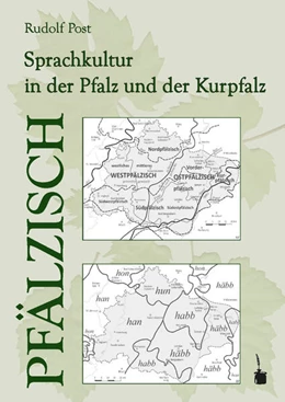 Abbildung von Post | Pfälzisch. Sprachkultur in der Pfalz und der Kurpfalz | 1. Auflage | 2023 | beck-shop.de