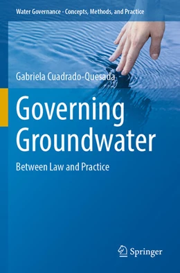 Abbildung von Cuadrado-Quesada | Governing Groundwater | 1. Auflage | 2023 | beck-shop.de