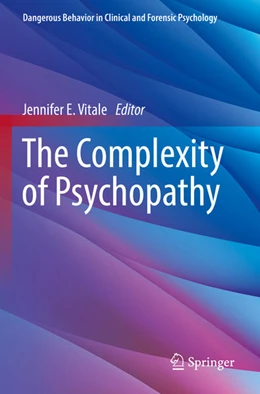 Abbildung von Vitale | The Complexity of Psychopathy | 1. Auflage | 2023 | beck-shop.de