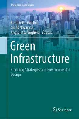 Abbildung von Giudice / Novarina | Green Infrastructure | 1. Auflage | 2023 | beck-shop.de