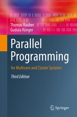 Abbildung von Rauber / Rünger | Parallel Programming | 3. Auflage | 2023 | beck-shop.de