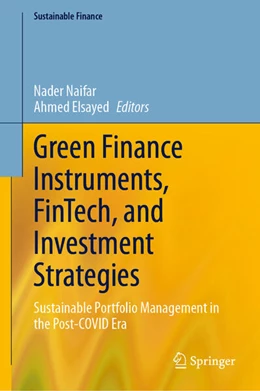 Abbildung von Naifar / Elsayed | Green Finance Instruments, FinTech, and Investment Strategies | 1. Auflage | 2023 | beck-shop.de