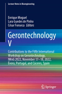 Abbildung von Moguel / de Pinho | Gerontechnology V | 1. Auflage | 2023 | beck-shop.de