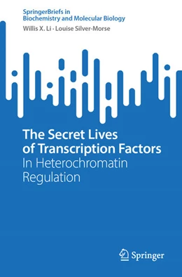 Abbildung von Li / Silver-Morse | The Secret Lives of Transcription Factors | 1. Auflage | 2023 | beck-shop.de