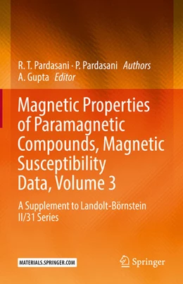 Abbildung von Gupta / Pardasani | Magnetic Properties of Paramagnetic Compounds, Magnetic Susceptibility Data, Volume 3 | 1. Auflage | 2022 | beck-shop.de