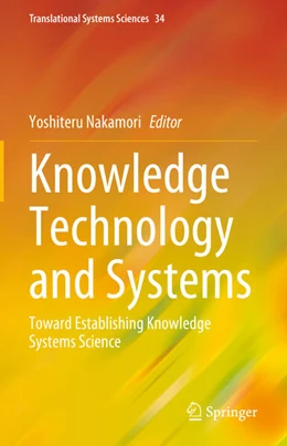 Abbildung von Nakamori | Knowledge Technology and Systems | 1. Auflage | 2023 | beck-shop.de
