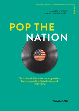 Abbildung von Spiritova / Trummer | Pop the Nation | 1. Auflage | 2023 | beck-shop.de