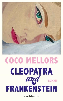 Abbildung von Mellors | Cleopatra und Frankenstein | 1. Auflage | 2023 | beck-shop.de