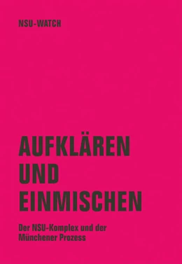Abbildung von NSU-Watch | Aufklären und einmischen | 1. Auflage | 2023 | beck-shop.de
