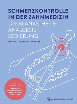 Abbildung von Kämmerer / Heimes | Schmerzkontrolle in der Zahnmedizin | 1. Auflage | 2023 | beck-shop.de
