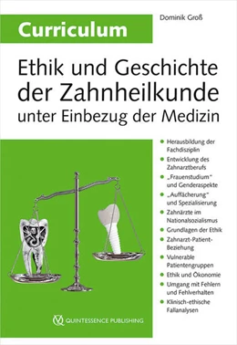 Abbildung von Groß | Curriculum Ethik und Geschichte der Zahnheilkunde unter Einbezug der Medizin | 1. Auflage | 2023 | beck-shop.de