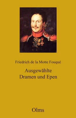 Abbildung von De La Motte Fouqué / Lorenz | Werke: Abteilung II: Ausgewählte Dramen und Epen | 1. Auflage | 2023 | beck-shop.de