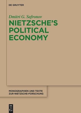 Abbildung von Safronov | Nietzsche's Political Economy | 1. Auflage | 2023 | 79 | beck-shop.de