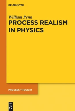 Abbildung von Penn | Process Realism in Physics | 1. Auflage | 2023 | 28 | beck-shop.de