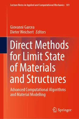 Abbildung von Garcea / Weichert | Direct Methods for Limit State of Materials and Structures | 1. Auflage | 2023 | 101 | beck-shop.de