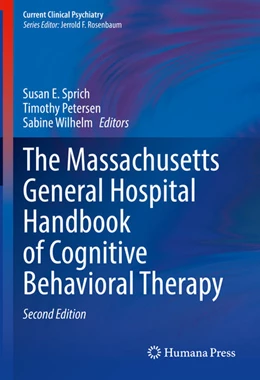 Abbildung von Sprich / Petersen | The Massachusetts General Hospital Handbook of Cognitive Behavioral Therapy | 2. Auflage | 2023 | beck-shop.de