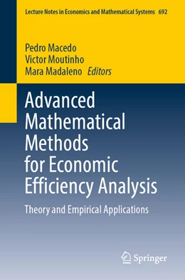 Abbildung von Macedo / Moutinho | Advanced Mathematical Methods for Economic Efficiency Analysis | 1. Auflage | 2023 | 692 | beck-shop.de