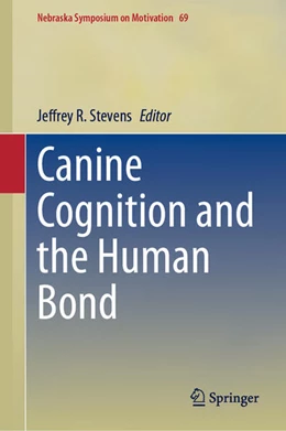 Abbildung von Stevens | Canine Cognition and the Human Bond | 1. Auflage | 2023 | 69 | beck-shop.de