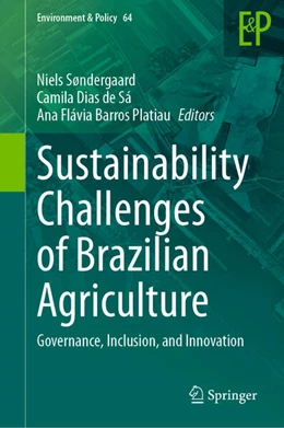 Abbildung von Søndergaard / de Sá | Sustainability Challenges of Brazilian Agriculture | 1. Auflage | 2023 | 64 | beck-shop.de