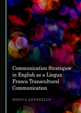 Abbildung von Antonello | Communication Strategies in English as a Lingua Franca Transcultural Communication | 1. Auflage | 2023 | beck-shop.de