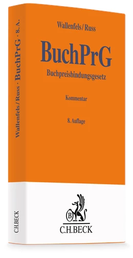 Abbildung von Wallenfels / Russ | Buchpreisbindungsgesetz: BuchPrG | 8. Auflage | 2025 | beck-shop.de