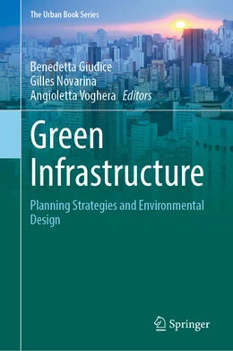 Abbildung von Giudice / Novarina | Green Infrastructure | 1. Auflage | 2023 | beck-shop.de
