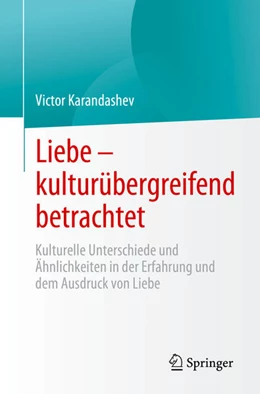 Abbildung von Karandashev | Liebe - kulturübergreifend betrachtet | 1. Auflage | 2023 | beck-shop.de