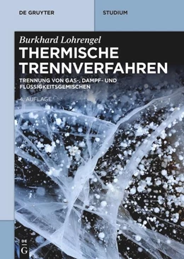 Abbildung von Lohrengel | Thermische Trennverfahren | 4. Auflage | 2023 | beck-shop.de