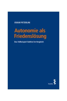 Abbildung von Peterlini | Autonomie als Friedenslösung | 1. Auflage | 2023 | beck-shop.de