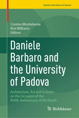 Abbildung von Monteleone / Williams | Daniele Barbaro and the University of Padova | 1. Auflage | 2023 | beck-shop.de