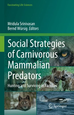 Abbildung von Srinivasan / Würsig | Social Strategies of Carnivorous Mammalian Predators | 1. Auflage | 2023 | beck-shop.de