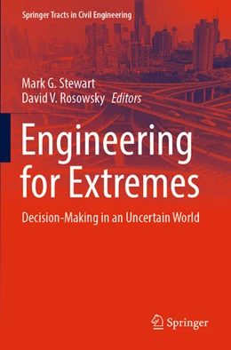 Abbildung von Stewart / Rosowsky | Engineering for Extremes | 1. Auflage | 2023 | beck-shop.de