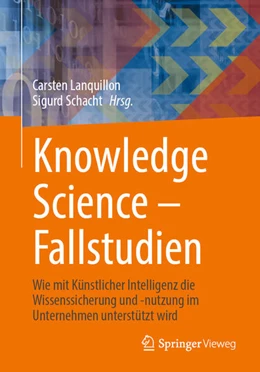 Abbildung von Lanquillon / Schacht | Knowledge Science – Fallstudien | 1. Auflage | 2023 | beck-shop.de