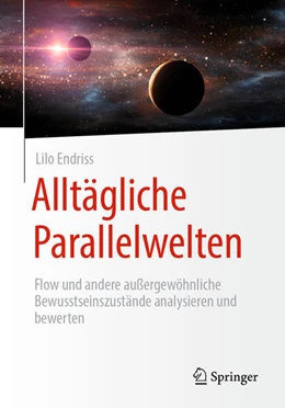 Abbildung von Endriss | Alltägliche Parallelwelten | 1. Auflage | 2023 | beck-shop.de