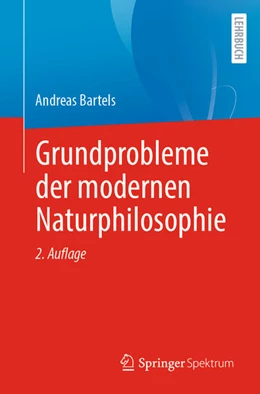 Abbildung von Bartels | Grundprobleme der modernen Naturphilosophie | 2. Auflage | 2023 | beck-shop.de